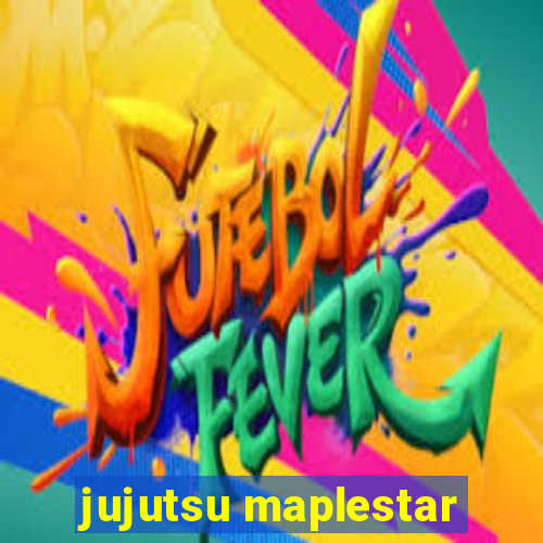 jujutsu maplestar